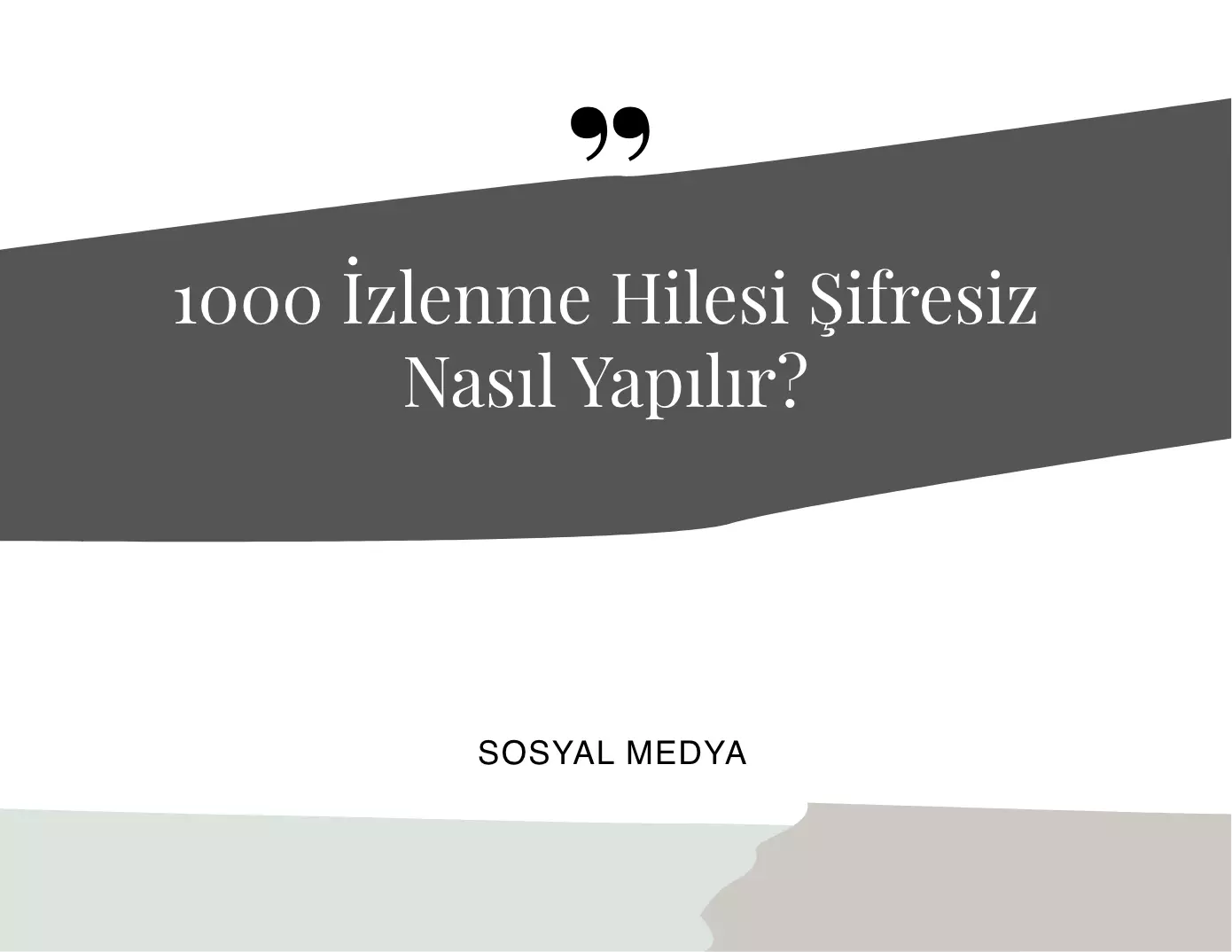 1000 İzlenme Hilesi Şifresiz Nasıl Yapılır?