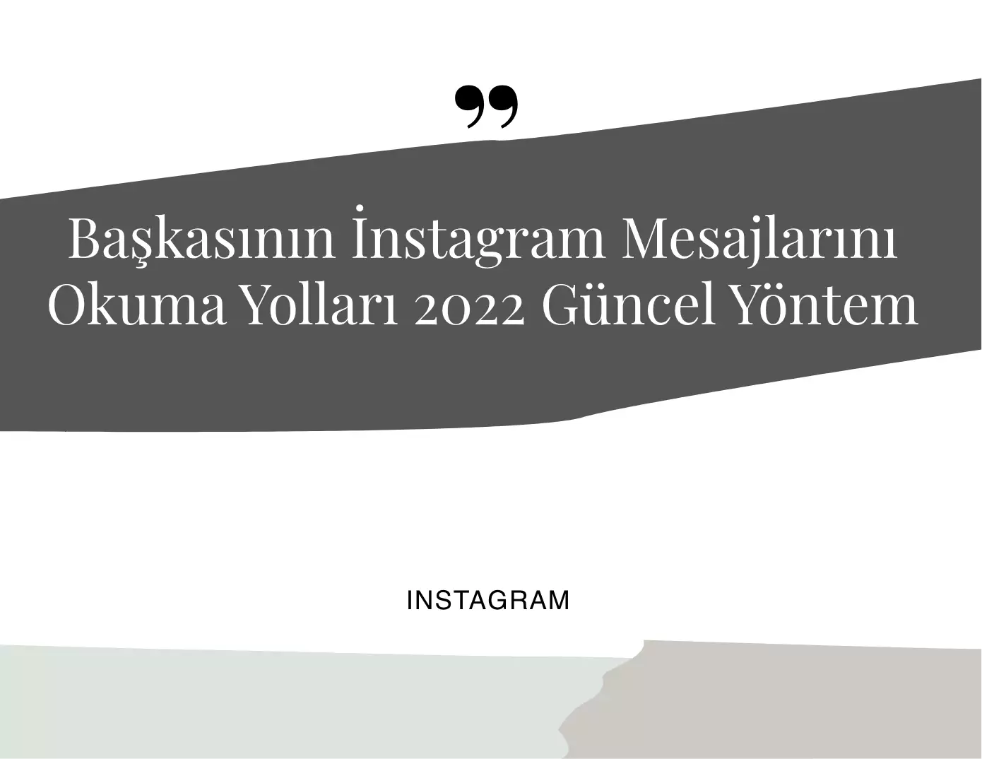 Başkasının Instagram Mesajlarını Okuma Yolları