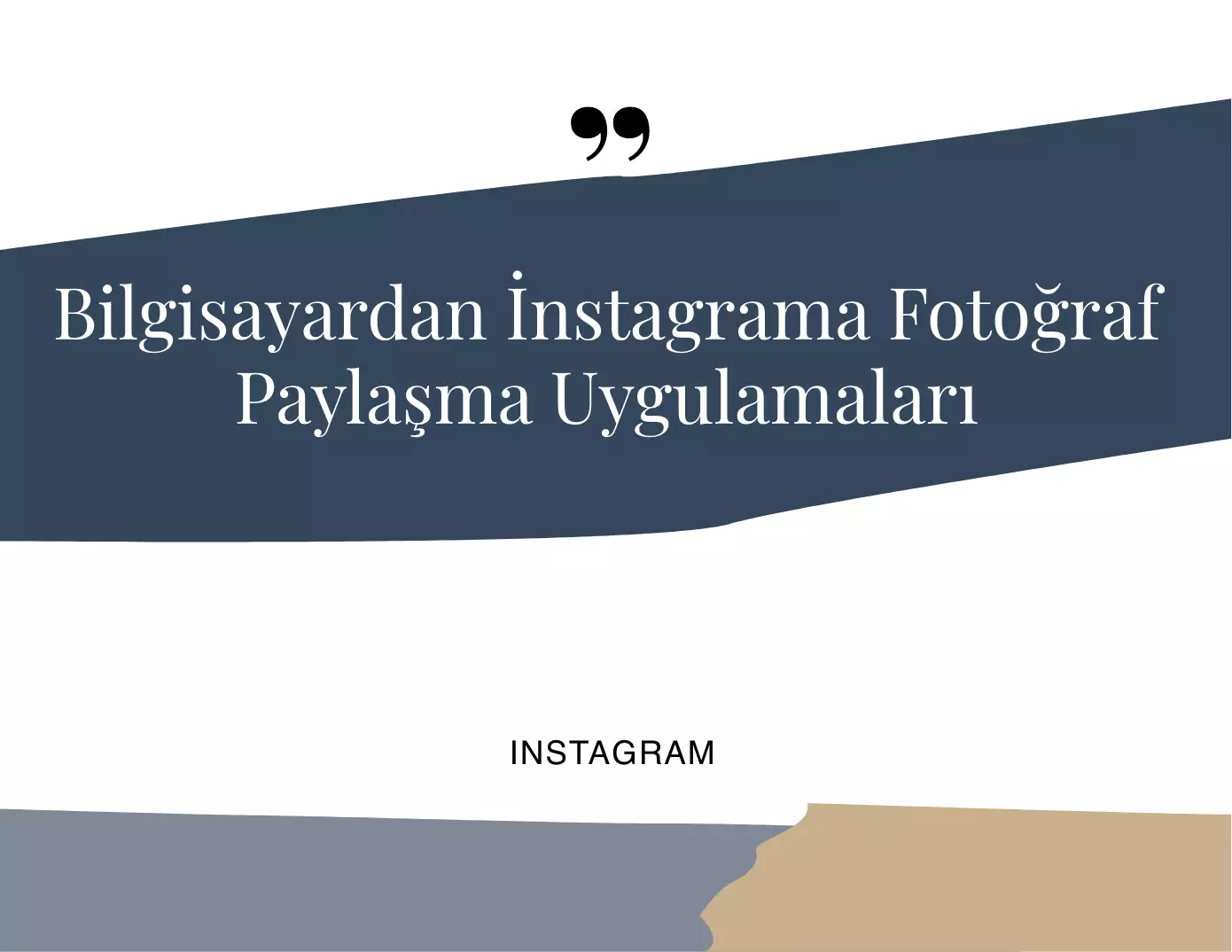 Bilgisayardan Instagram'a Fotoğraf Paylaşma