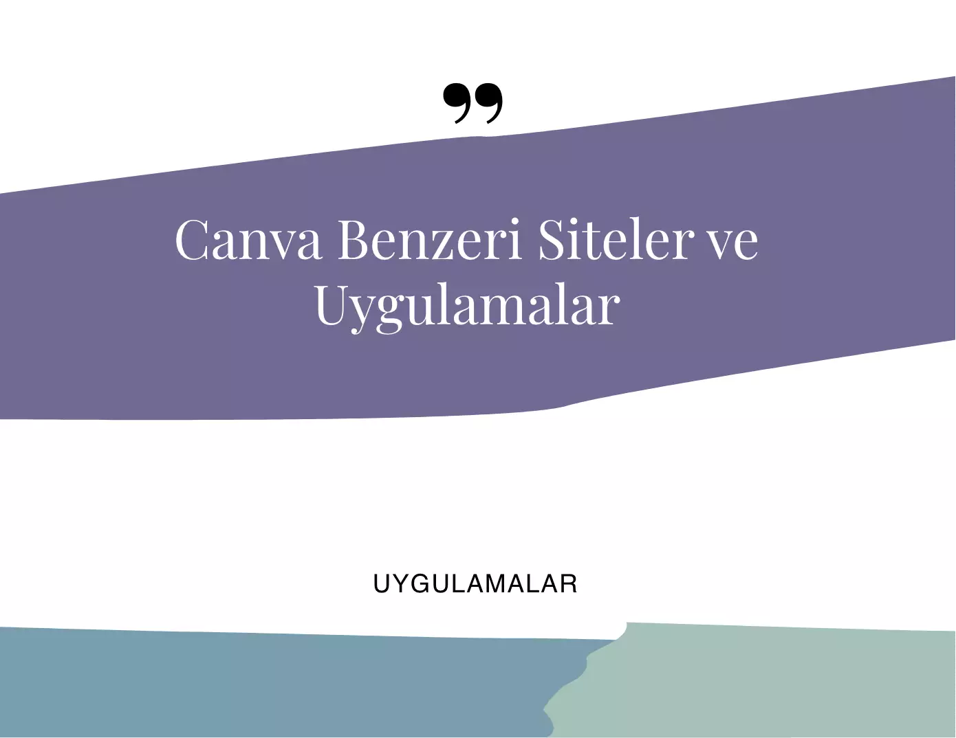 Canva Benzeri Siteler ve Uygulamalar