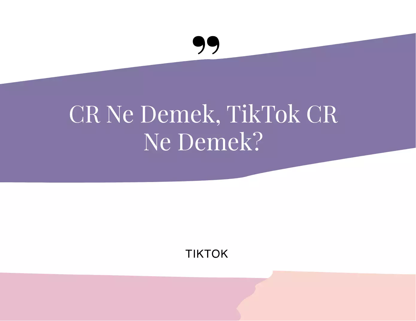 CR Ne Demek, TikTok CR Ne Demek?