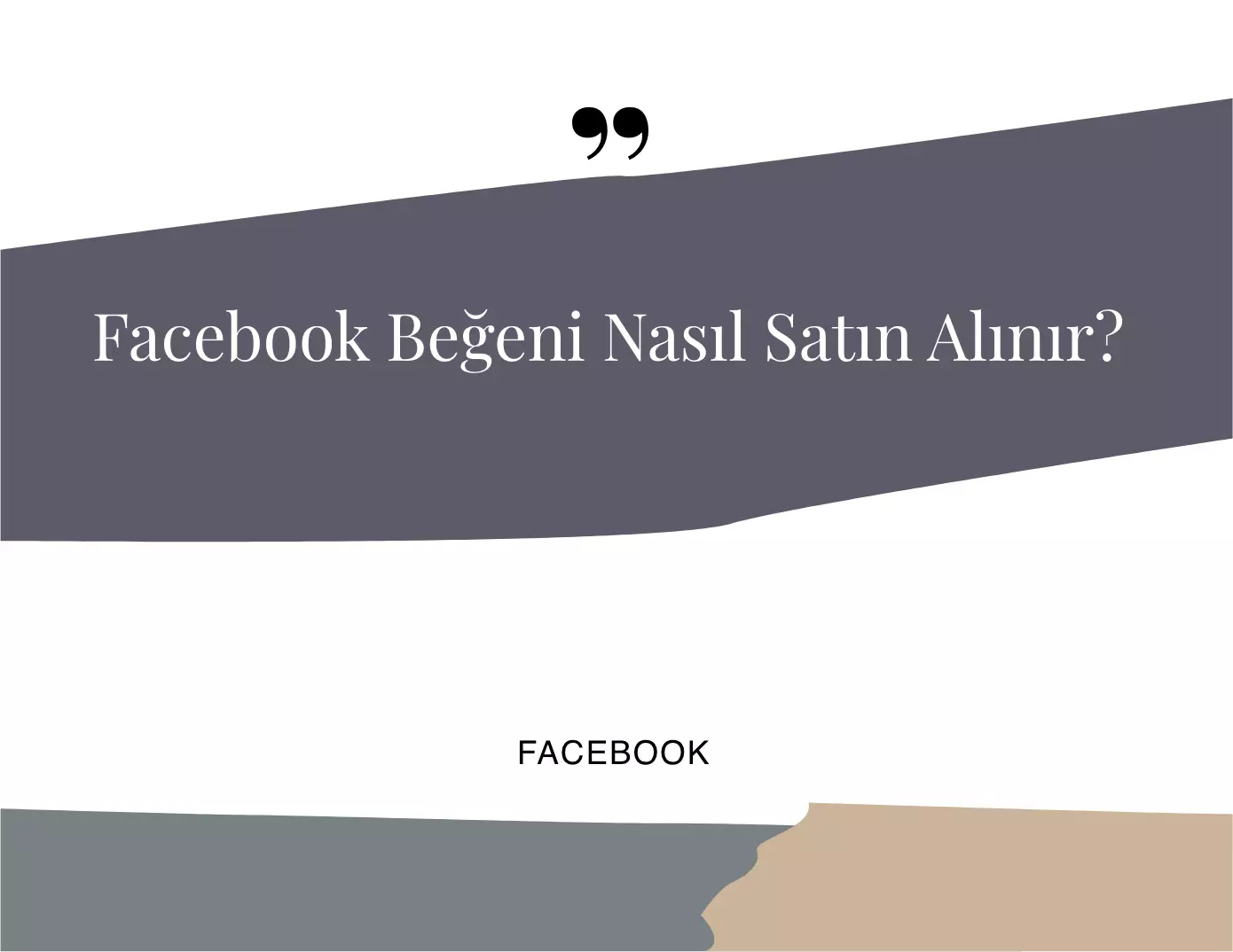 Facebook Beğeni Nasıl Satın Alınır?