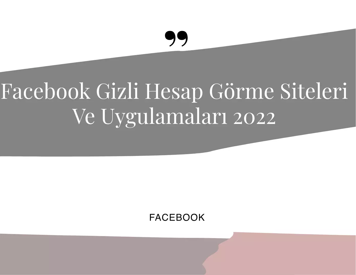 Facebook Gizli Hesap Görme Siteleri ve Uygulamaları