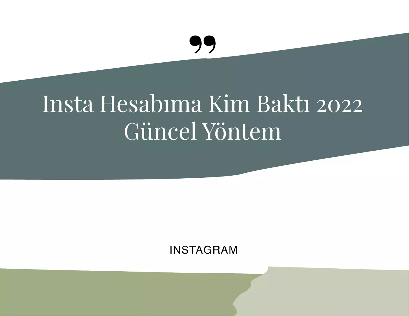 Insta Hesabıma Kim Baktı 2022 Güncel Yöntem