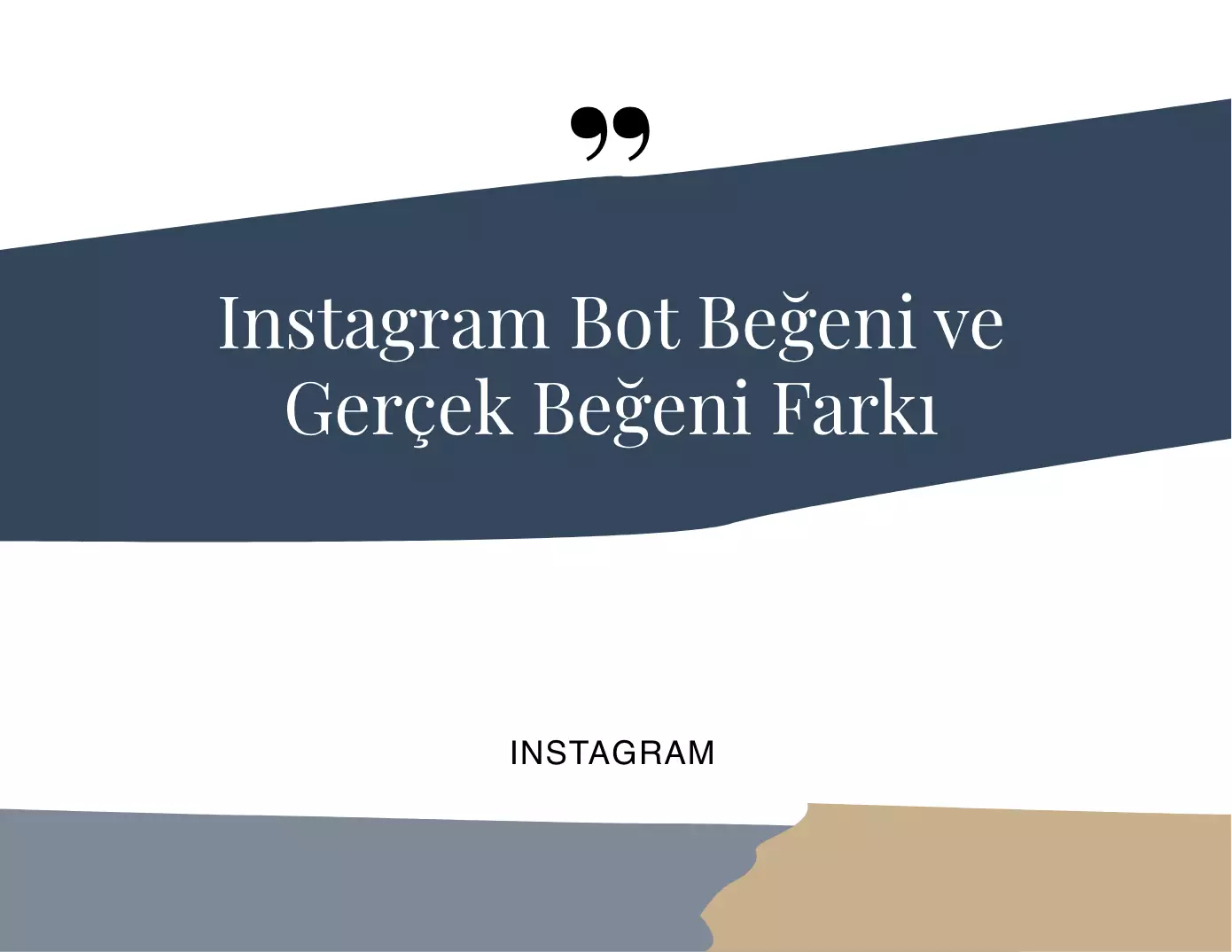 İnstagram Bot Beğeni ve Gerçek Beğeni Farkı