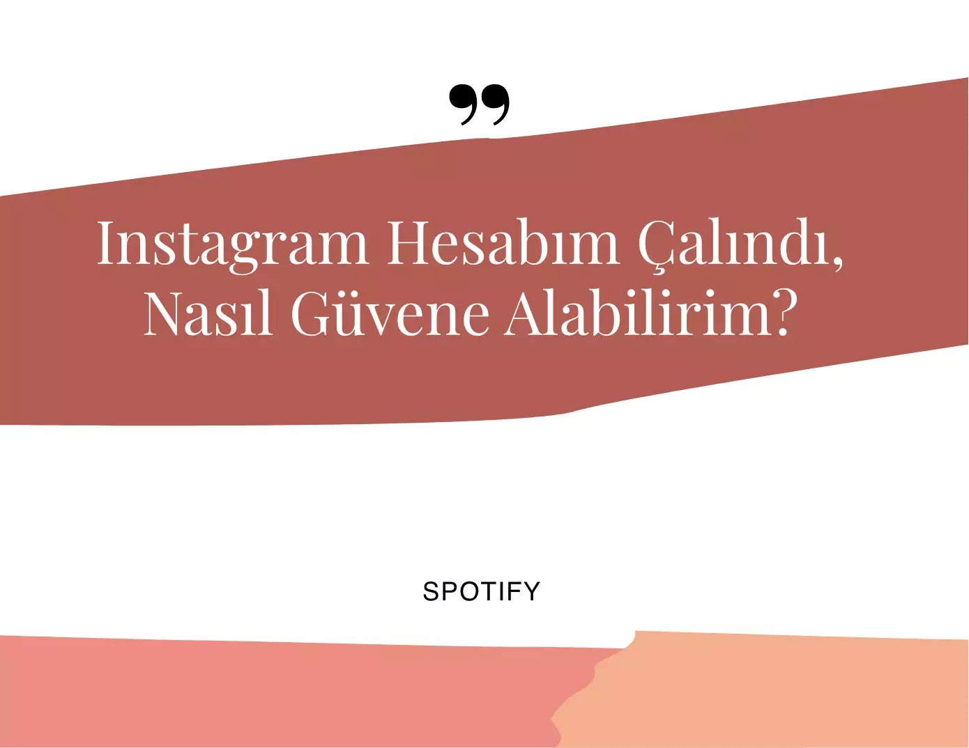 Instagram Hesabım Çalındı, Nasıl Güvene Alabilirim?