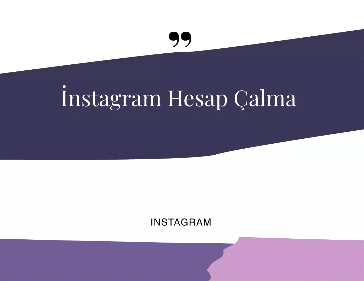 Instagram Hesap Çalma