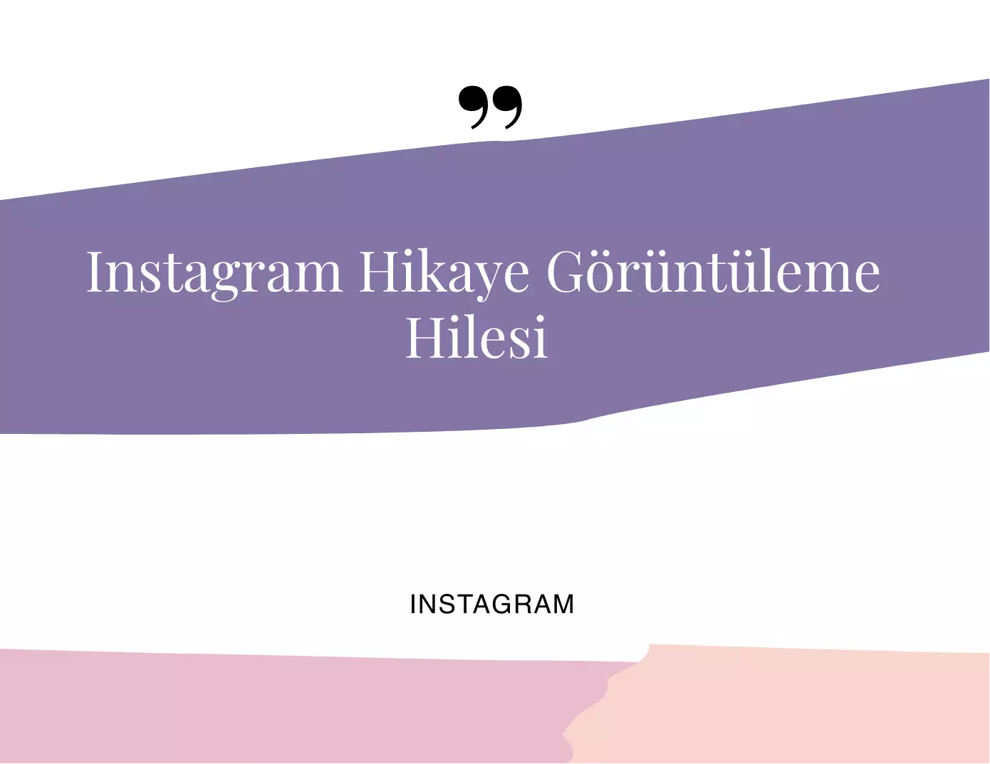 Instagram Hikaye Görüntüleme Hilesi