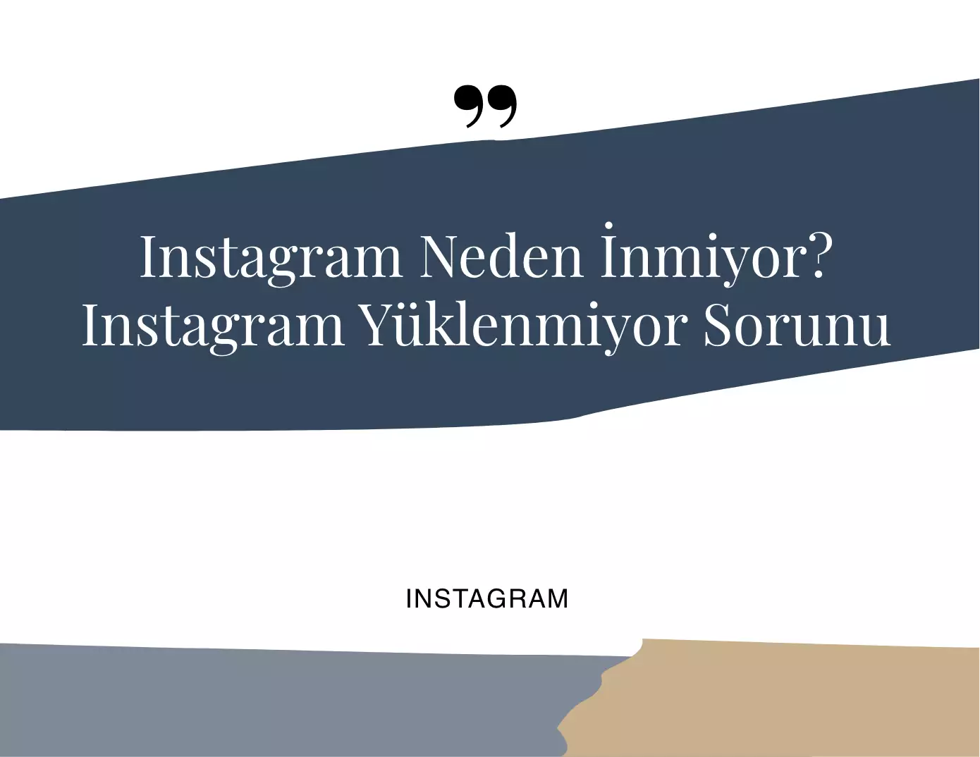 İnstagram Neden İnmiyor? - İnstagram Yüklenmiyor Sorunu