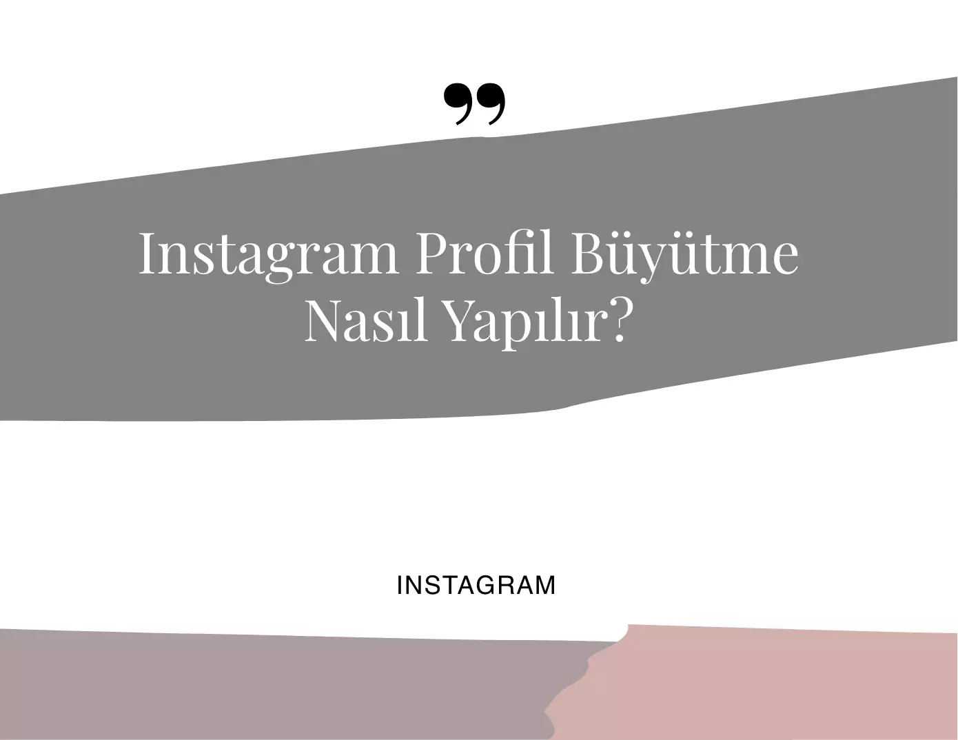 Instagram Profil Büyütme Nasıl Yapılır?