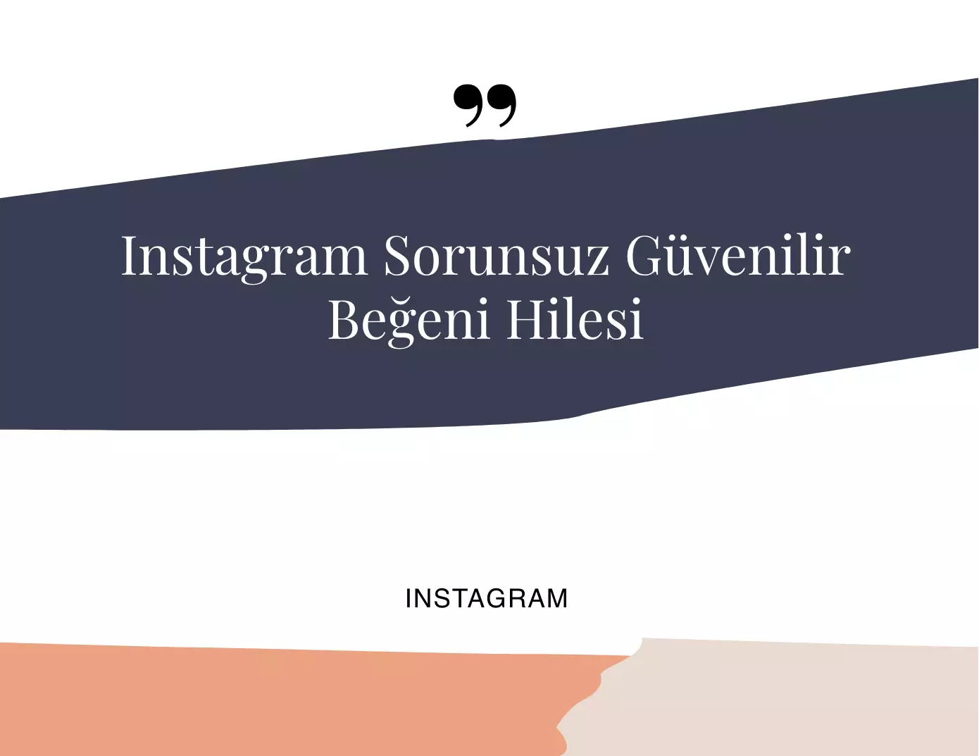 Instagram Sorunsuz Güvenilir Beğeni Hilesi