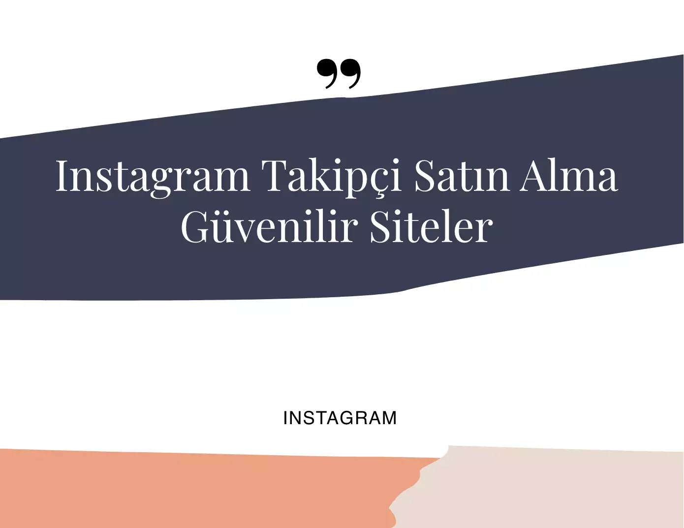 Instagram Takipçi Satın Alma Güvenilir Siteler