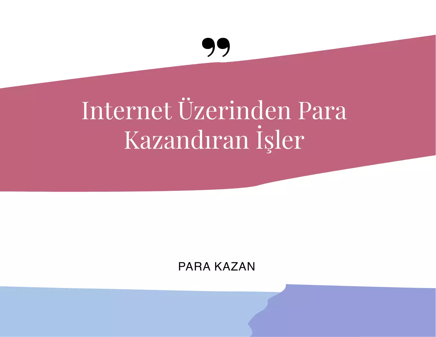 İnternet Üzerinden Para Kazandıran İşler