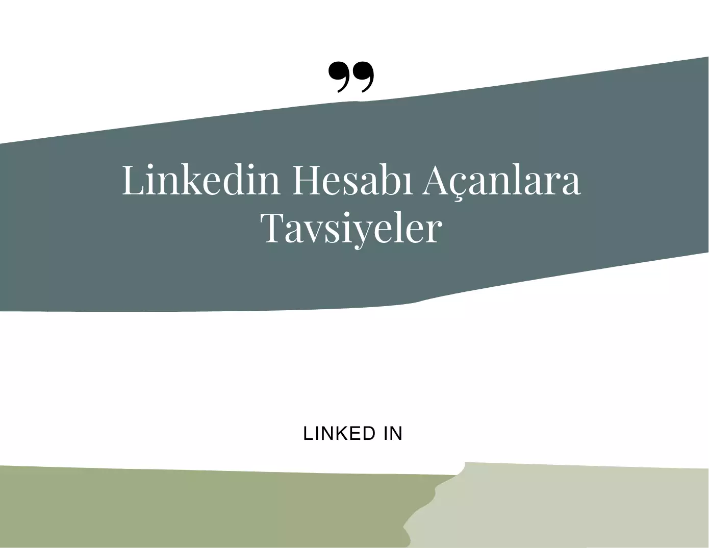 Linkedin Hesabı Açanlara Tavsiyeler