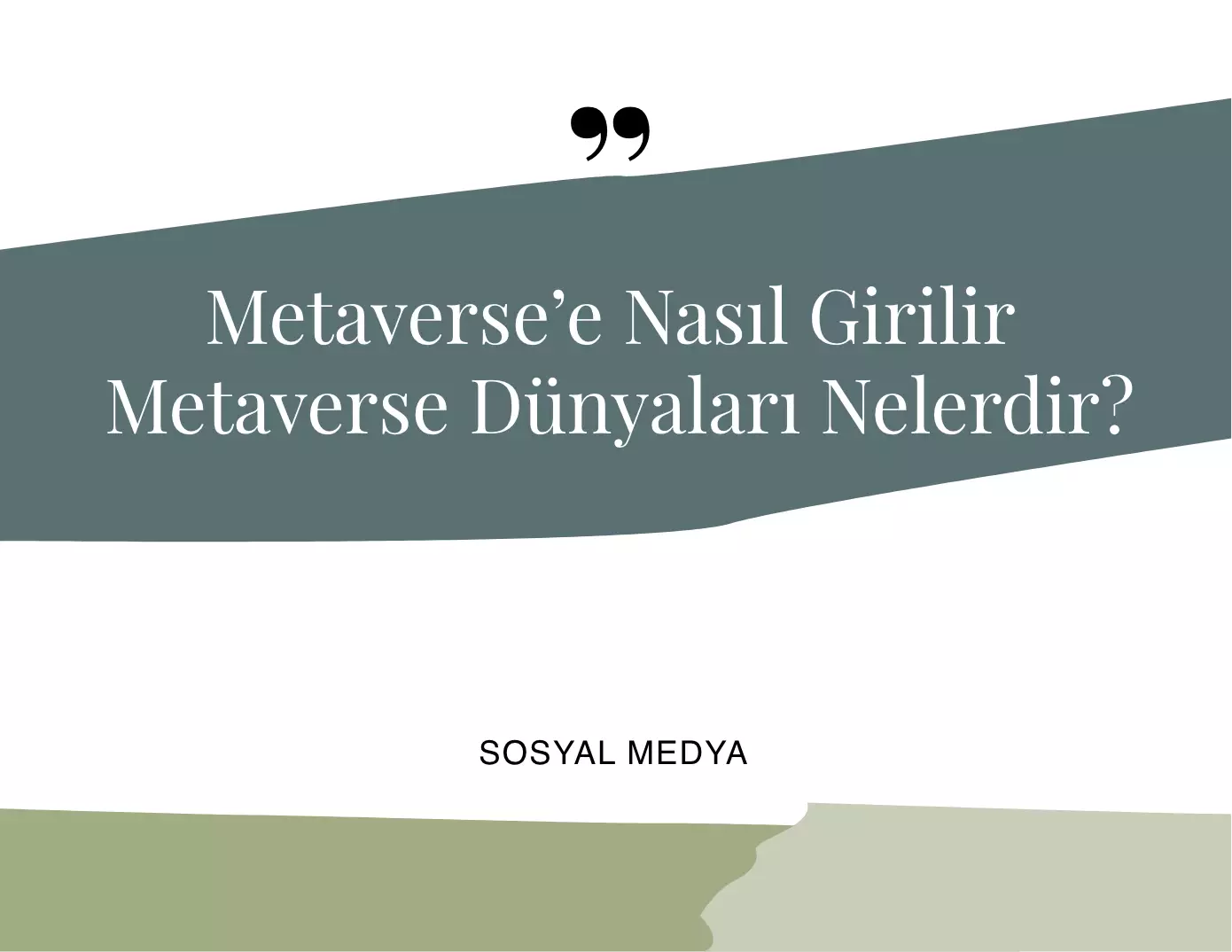 Metaverse’e Nasıl Girilir? Metaverse Dünyaları Neler?