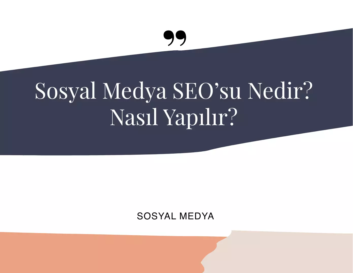 Sosyal Medya SEO’su Nedir Nasıl Yapılır?