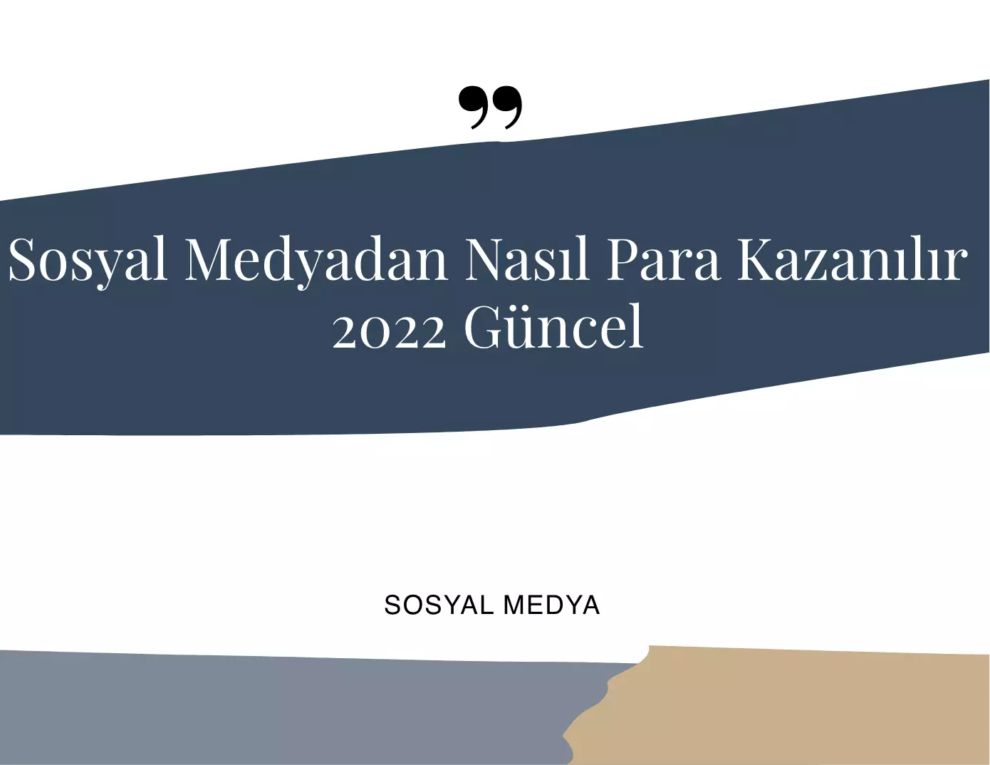 Sosyal Medyadan Nasıl Para Kazanılır? 2022 Güncel