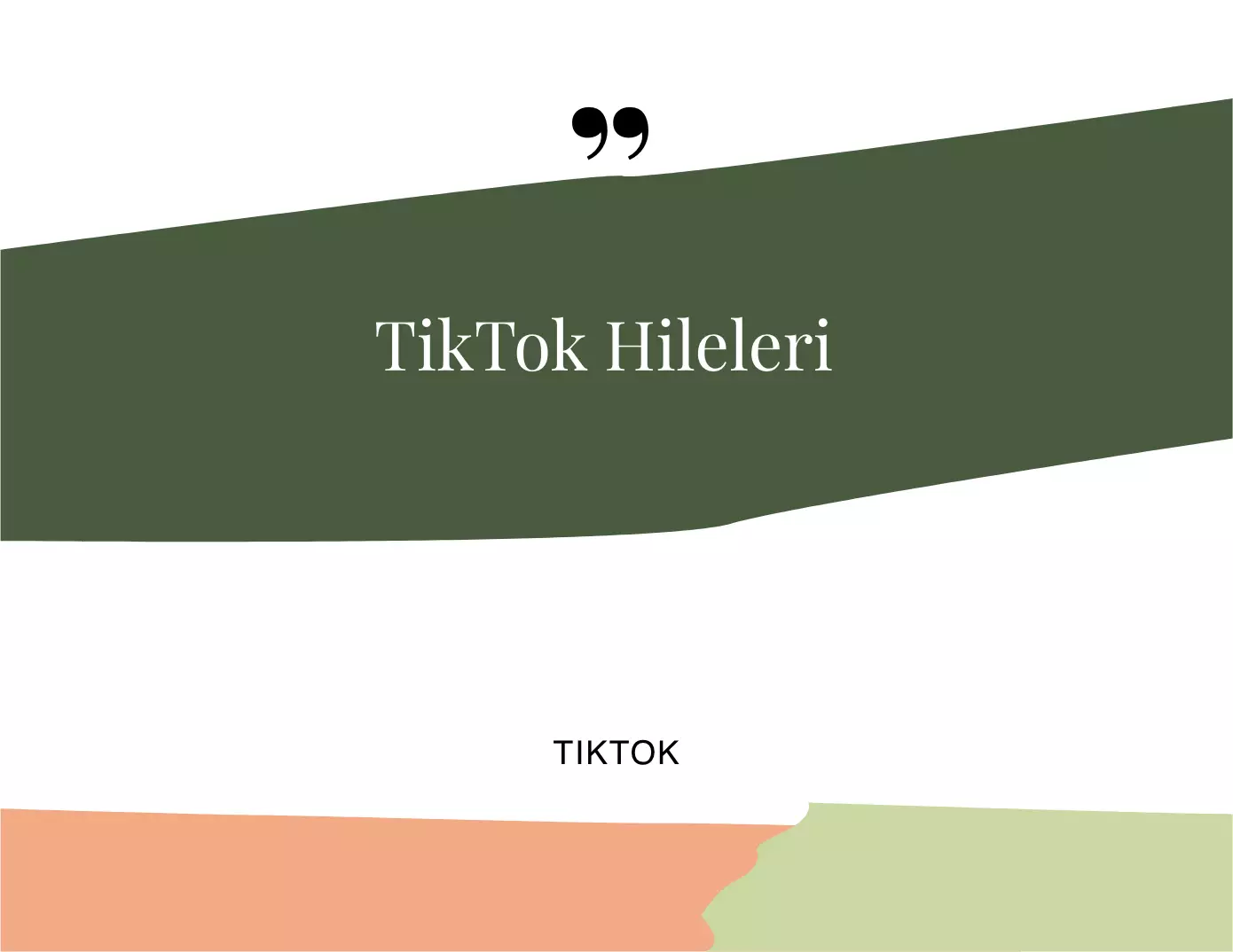 TikTok Hileleri