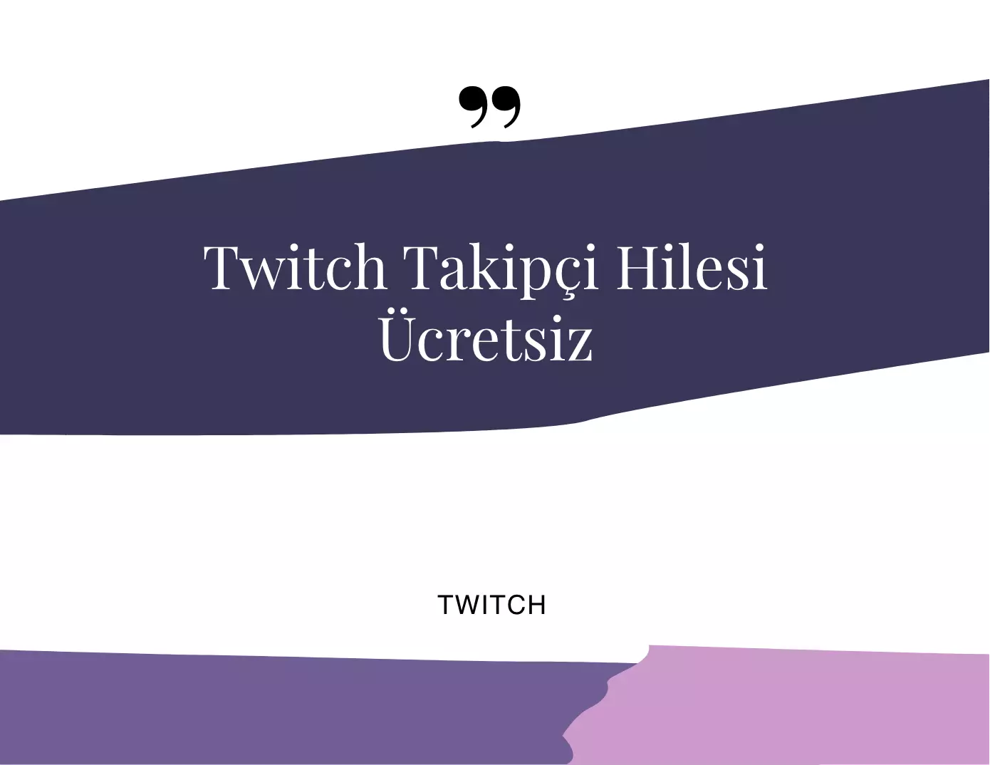 Twitch Takipçi Hilesi Ücretsiz