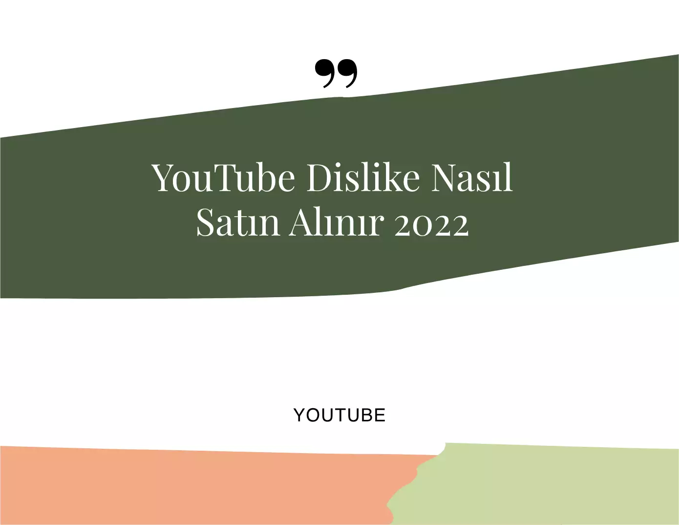 Youtube Disslike Nasıl Satın Alınır 2022