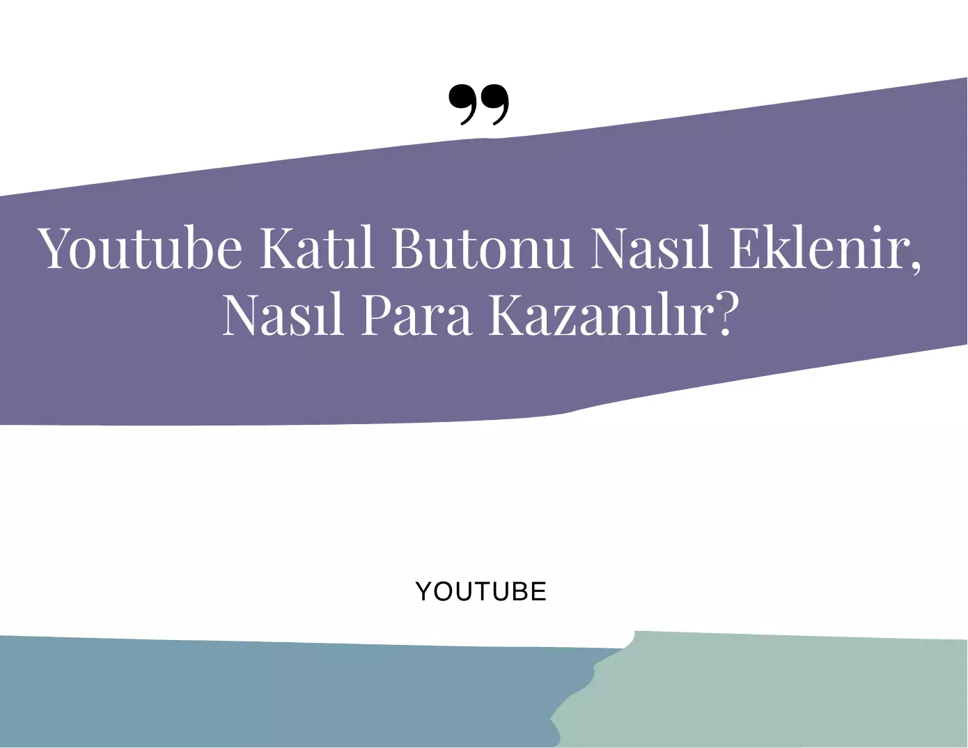 Youtube Katıl Butonu Nasıl Eklenir?