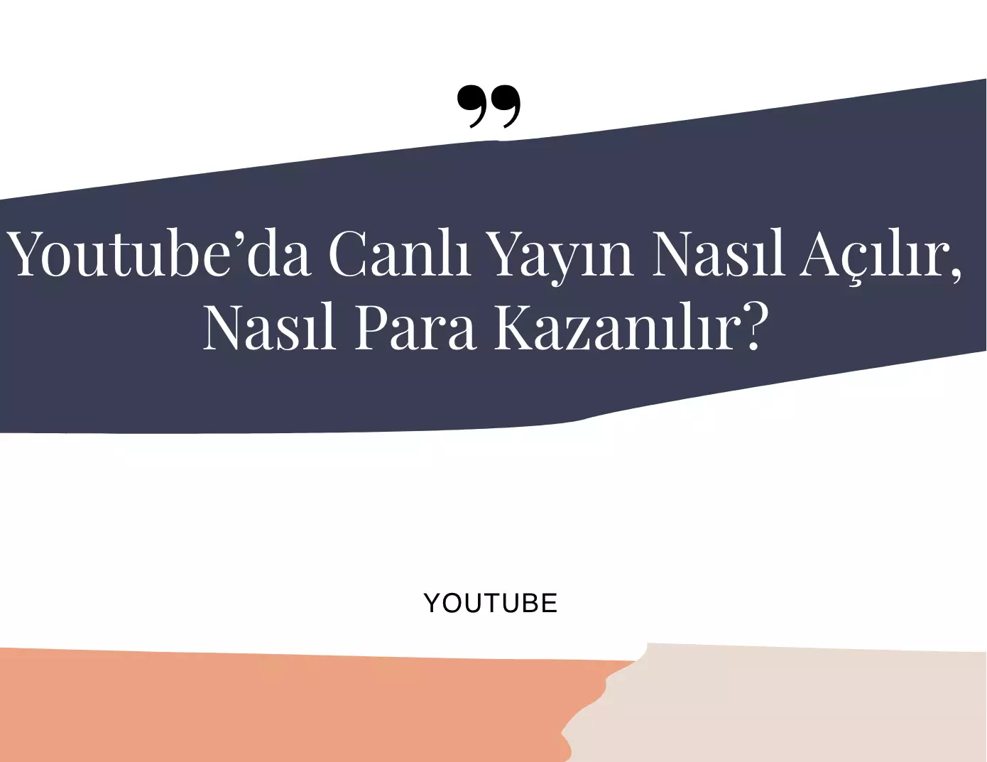 Youtube’da Canlı Yayın Nasıl Açılır?