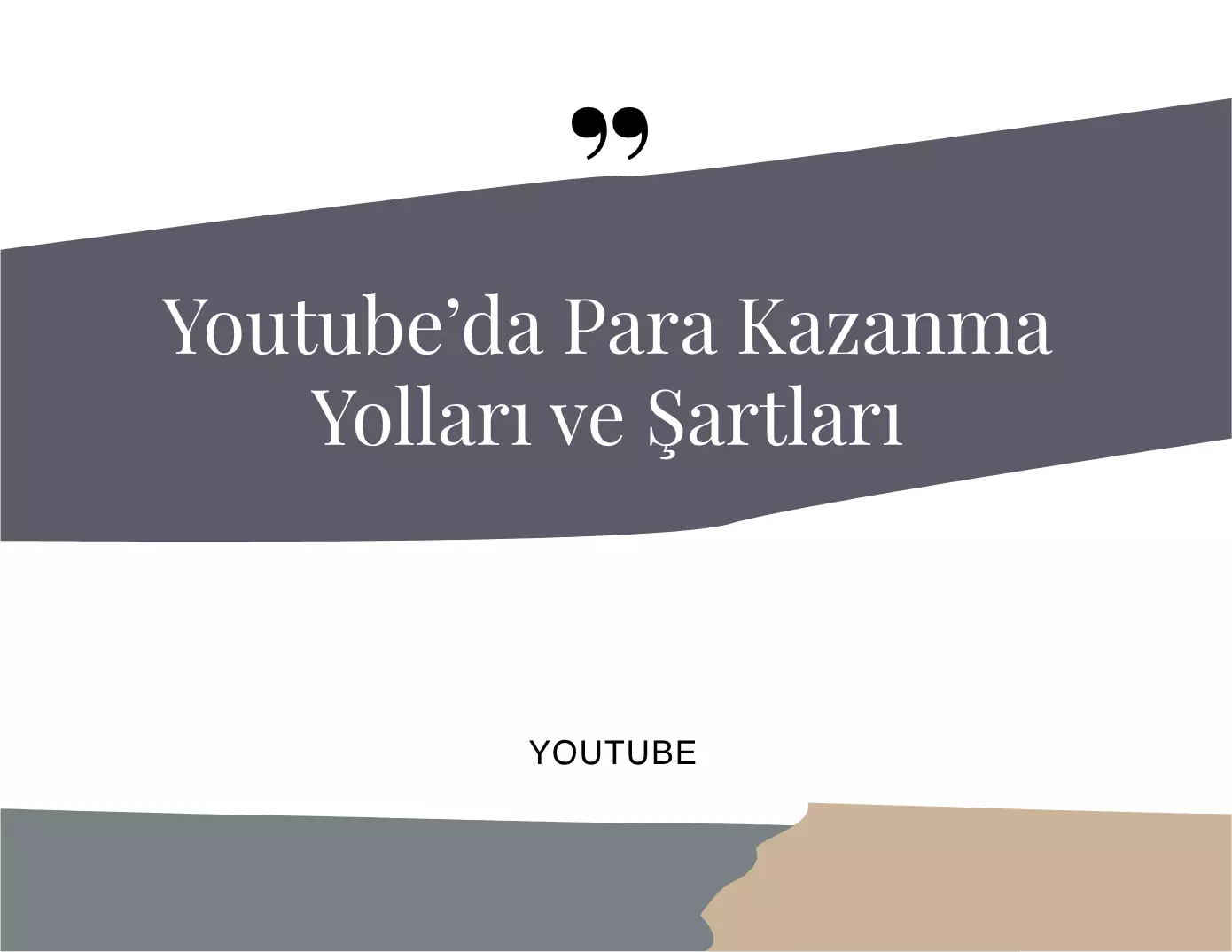 Youtube’da Para Kazanma Yolları ve Şartları